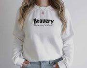 Unisex sweatshirt with courage text pattern